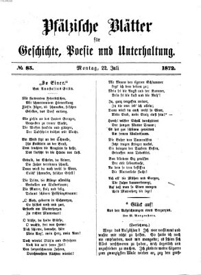 Pfälzische Blätter für Geschichte, Poesie und Unterhaltung (Zweibrücker Wochenblatt) Montag 22. Juli 1872