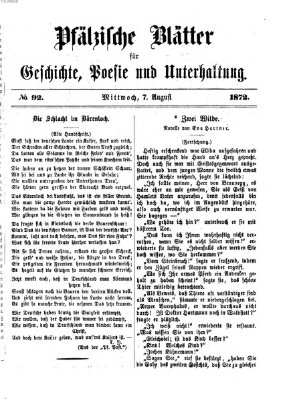 Pfälzische Blätter für Geschichte, Poesie und Unterhaltung (Zweibrücker Wochenblatt) Mittwoch 7. August 1872