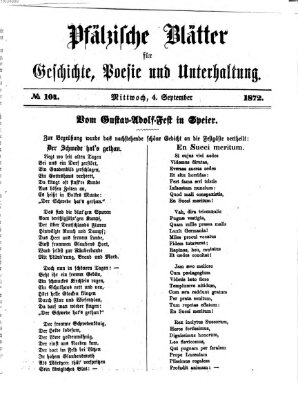 Pfälzische Blätter für Geschichte, Poesie und Unterhaltung (Zweibrücker Wochenblatt) Mittwoch 4. September 1872