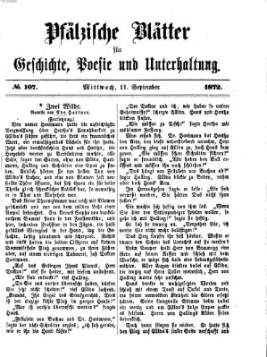 Pfälzische Blätter für Geschichte, Poesie und Unterhaltung (Zweibrücker Wochenblatt) Mittwoch 11. September 1872