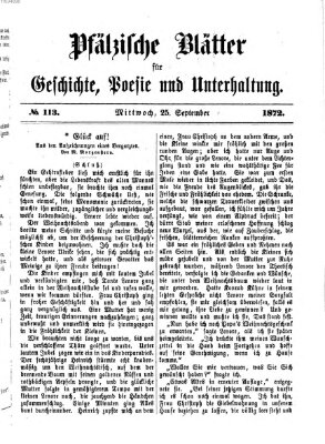 Pfälzische Blätter für Geschichte, Poesie und Unterhaltung (Zweibrücker Wochenblatt) Mittwoch 25. September 1872