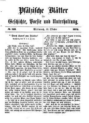 Pfälzische Blätter für Geschichte, Poesie und Unterhaltung (Zweibrücker Wochenblatt) Mittwoch 16. Oktober 1872