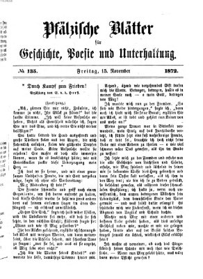 Pfälzische Blätter für Geschichte, Poesie und Unterhaltung (Zweibrücker Wochenblatt) Freitag 15. November 1872