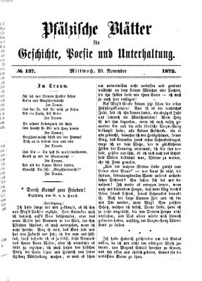 Pfälzische Blätter für Geschichte, Poesie und Unterhaltung (Zweibrücker Wochenblatt) Mittwoch 20. November 1872