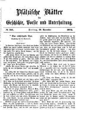 Pfälzische Blätter für Geschichte, Poesie und Unterhaltung (Zweibrücker Wochenblatt) Freitag 29. November 1872