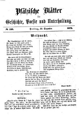 Pfälzische Blätter für Geschichte, Poesie und Unterhaltung (Zweibrücker Wochenblatt) Freitag 20. Dezember 1872