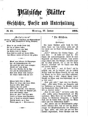 Pfälzische Blätter für Geschichte, Poesie und Unterhaltung (Zweibrücker Wochenblatt) Montag 27. Januar 1873