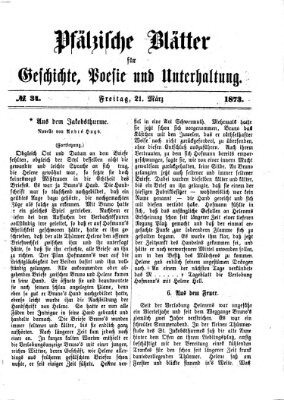 Pfälzische Blätter für Geschichte, Poesie und Unterhaltung (Zweibrücker Wochenblatt) Freitag 21. März 1873