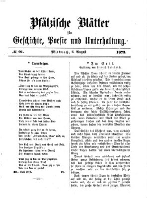 Pfälzische Blätter für Geschichte, Poesie und Unterhaltung (Zweibrücker Wochenblatt) Mittwoch 6. August 1873