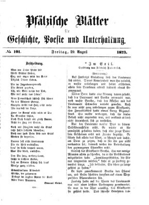 Pfälzische Blätter für Geschichte, Poesie und Unterhaltung (Zweibrücker Wochenblatt) Freitag 29. August 1873