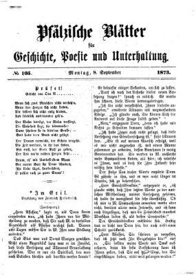 Pfälzische Blätter für Geschichte, Poesie und Unterhaltung (Zweibrücker Wochenblatt) Montag 8. September 1873