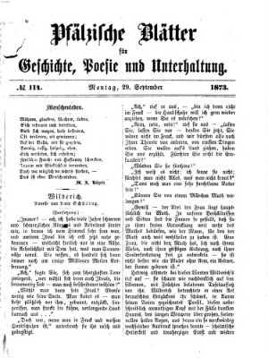 Pfälzische Blätter für Geschichte, Poesie und Unterhaltung (Zweibrücker Wochenblatt) Montag 29. September 1873