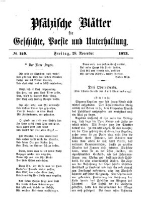 Pfälzische Blätter für Geschichte, Poesie und Unterhaltung (Zweibrücker Wochenblatt) Freitag 28. November 1873