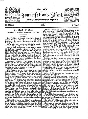 Regensburger Conversations-Blatt (Regensburger Tagblatt) Mittwoch 7. Juni 1871