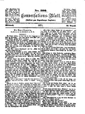 Regensburger Conversations-Blatt (Regensburger Tagblatt) Mittwoch 23. August 1871