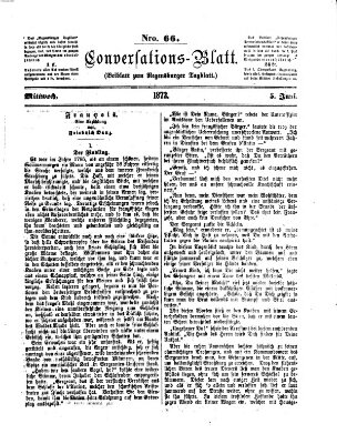 Regensburger Conversations-Blatt (Regensburger Tagblatt) Mittwoch 5. Juni 1872