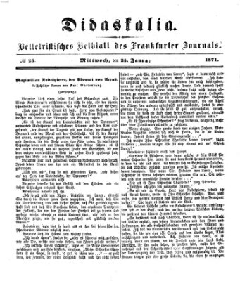 Didaskalia Mittwoch 25. Januar 1871