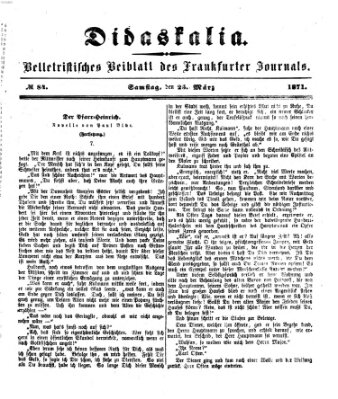 Didaskalia Samstag 25. März 1871