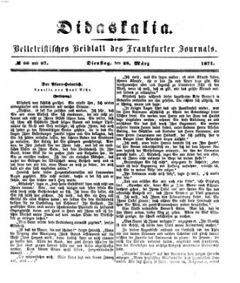 Didaskalia Dienstag 28. März 1871