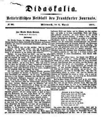 Didaskalia Mittwoch 5. April 1871