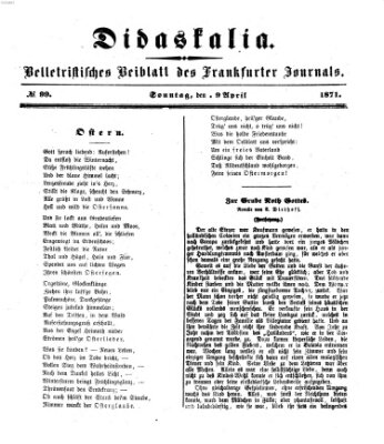 Didaskalia Sonntag 9. April 1871