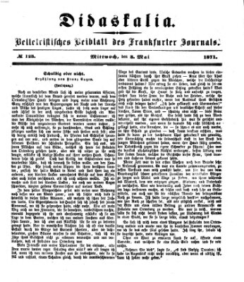 Didaskalia Mittwoch 3. Mai 1871