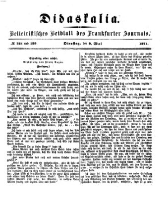 Didaskalia Dienstag 9. Mai 1871