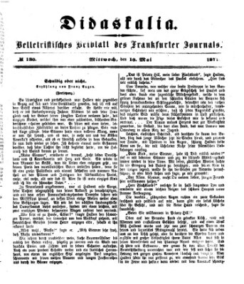 Didaskalia Mittwoch 10. Mai 1871