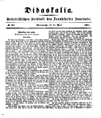 Didaskalia Mittwoch 17. Mai 1871