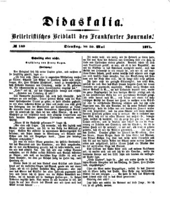 Didaskalia Dienstag 30. Mai 1871