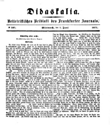 Didaskalia Mittwoch 7. Juni 1871