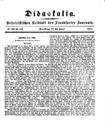 Didaskalia Dienstag 20. Juni 1871