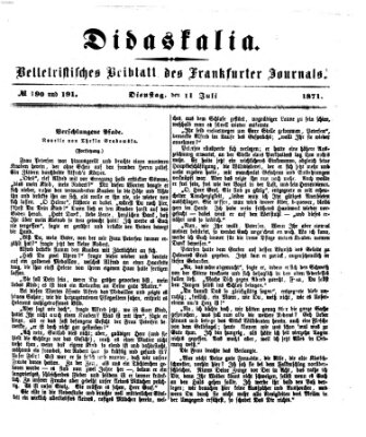 Didaskalia Dienstag 11. Juli 1871