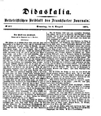 Didaskalia Sonntag 6. August 1871