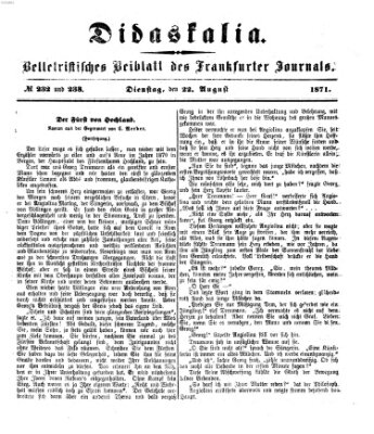 Didaskalia Dienstag 22. August 1871