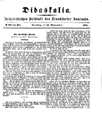 Didaskalia Dienstag 28. November 1871