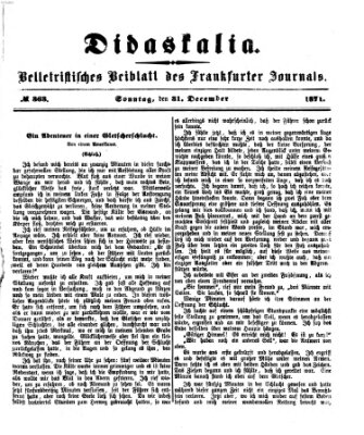 Didaskalia Sonntag 31. Dezember 1871