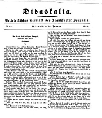 Didaskalia Mittwoch 31. Januar 1872