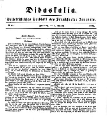 Didaskalia Freitag 1. März 1872