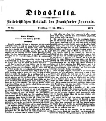 Didaskalia Freitag 22. März 1872