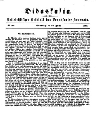 Didaskalia Sonntag 30. Juni 1872