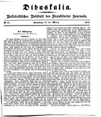 Didaskalia Samstag 15. März 1873