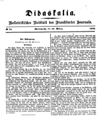 Didaskalia Mittwoch 19. März 1873