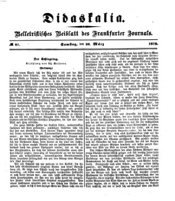 Didaskalia Samstag 22. März 1873