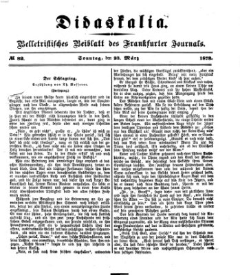 Didaskalia Sonntag 23. März 1873