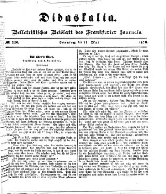 Didaskalia Sonntag 11. Mai 1873