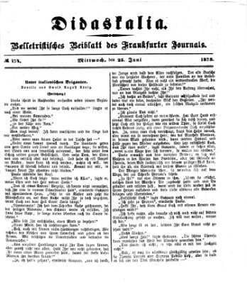 Didaskalia Mittwoch 25. Juni 1873