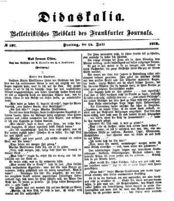 Didaskalia Freitag 18. Juli 1873