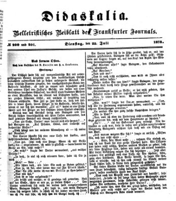 Didaskalia Dienstag 22. Juli 1873