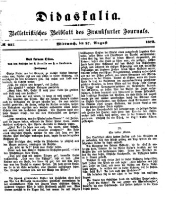 Didaskalia Mittwoch 27. August 1873